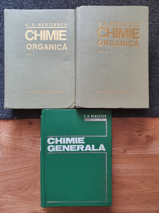 CHIMIE ORGANICA (2 volume) + CHIMIE GENERALA - C. D. Nenitescu