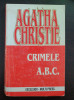 Crimele ABC - Agatha Christie, Editura Excelsior, 1992, Roman Politist