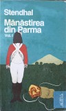 Mănăstirea din Parma Vol. 1 - Stendhal, Litera International, Carte de Buzunar, 301 pagini, 2010, Romana, Paperback