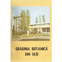 Gradina Botanica Din Iasi. Ghid