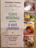 Plante medicinale pentru o viata sanatoasa