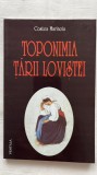 TOPONIMIA ȚĂRII LOVIȘTEI - COSTEA MARINOIU
