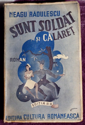 Sunt soldat si calaret - Neagu Radulescu foto