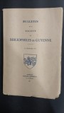 Bulletin de la Societe des Bibliophiles de Guyenne/2me semestre 1951
