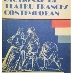 Elena Gorunescu - Dictionar de teatru francez contemporan (editia 1991)