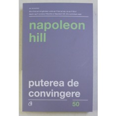 PUTEREA DE CONVINGERE ED. a - III - a de NAPOLEON HILL , 2019