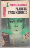 bnk ant Corneliu Omescu - Planeta fara memorie ( SF )