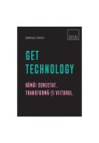 Cumpara ieftin Get Technology