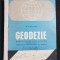 Geodezie. Manual pentru licee agricole - M. Horomnea
