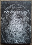 Potopul din arca - Iana Maravis// exemplarul nr. 11