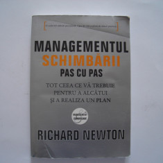 Managementul schimbarii pas cu pas - Richard Newton