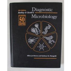 BAILEY and SCOTT &#039;S DIAGNOSTIC MICROBIOLOGY by ELLEN JO BARON and SYDNEY M. FINEGOLD , 313 COLOR ILLUSTRATIONS , 1990