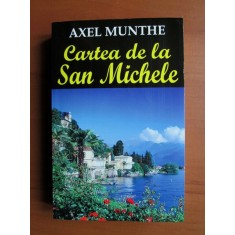 Axel Munthe - Cartea de la San Michele