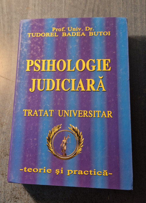 Psihologie judiciara Tratat universitar Tudorel Badea Butoi