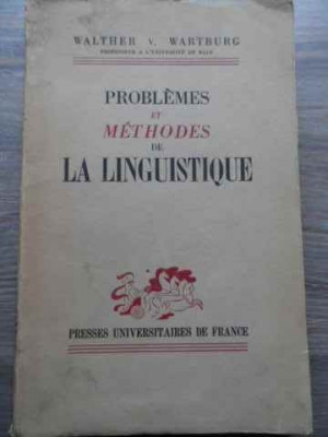 Problemes Et Methodes De La Linguistique - Walther V. Wartburg ,522073 foto