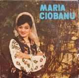 Disc vinil, LP. MARIA CIOBANU: MAI NEICUTA, MAI GORJENE, S-A PUS LUNA CIRESAR ETC.-MARIA CIOBANU