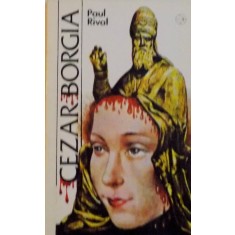 CEZAR BORGIA de PAUL RIVAL, 1993