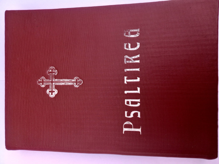 PSALTIREA PROOROCULUI ȘI &Icirc;MPĂRATULUI DAVID (EDIȚIA 1990)
