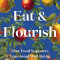 Eat and Flourish: How Food Supports Emotional Well-Being