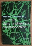 Werner Heisenberg - La nature dans la physique contemporaine