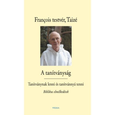 A tan&amp;iacute;tv&amp;aacute;nys&amp;aacute;g - Tan&amp;iacute;tv&amp;aacute;nynak lenni &amp;eacute;s tan&amp;iacute;tv&amp;aacute;nny&amp;aacute; tenni - Biblikus elm&amp;eacute;lked&amp;eacute;sek foto