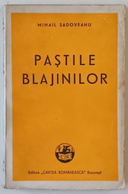 PASTILE BLAJINILOR de MIHAIL SADOVEANU , 1944 foto