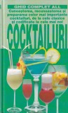 Ezio Falconmi - Cocktailuri. Cunoasterea, recunoasterea si prepararea celor mai