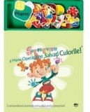 Superpuștii Și Marea Operațiune "Salvați Culorile!", - Editura Prut