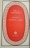 GIB I. MIHAESCU DONNA ALBA