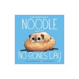 Noodle and the No Bones Day