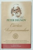 CARTEA RUGACIUNILOR de PETER DEUNOV , 2020