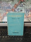 Turgheniev, Părinți și copii, BPT nr. 119, Editura pentru literatură, București 1962, 008