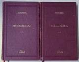 NICHOLAS NICKLEBY , VOL. I - II de CHARLES DICKENS , COLECTIA DE ADEVARUL DE LUX *MINIMA UZURA