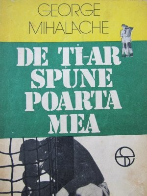 De ti-ar spune poarta mea - George Mihalache foto