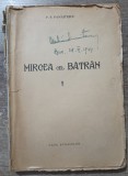 Mircea cel Batran - P. P. Panaitescu// 1944