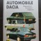 Automobile Dacia. Diagnosticare. &Icirc;ntreținere. Reparare - Corneliu Mondiru