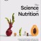 The Science of Nutrition: Debunk the Diet Myths and Learn How to Eat Responsibly for Health and Happiness