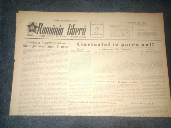 ZIARUL ROMANIA LIBERA 11 FEBRUARIE 1953 PROCESUL UNUI GRUP DE SPIONI SI TRADATORI