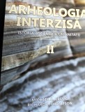ARHEOLOGIA INTERZISA , ISTORIA ASCUNSA A UMANITATII , VOLUMUL II MICHAEL A. CREMO si RICHARD L. THOMPSON