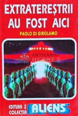 Extraterestrii au fost aici - 1997 - Paolo Di Girolamo (J264) foto
