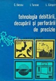 Tehnologia debitarii, decuparii si perforarii de precizie - 1980 - Constantin Iliescu (AE45), Tehnica