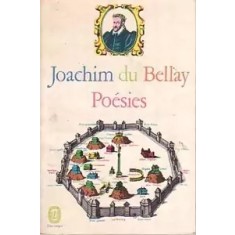 Joachim Du Bellay - Po&eacute;sies