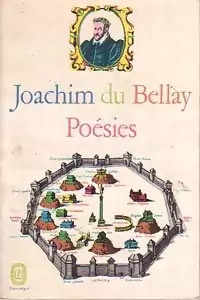 Joachim Du Bellay - Po&eacute;sies
