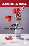 Femei imperfecte - Trei