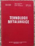 Tehnologii Metalurgice - Voicu Brabie, Sorin Badea, Petru Moldovan, Lucia T, A-6