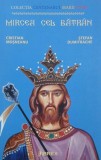 Carte Istorie: Mircea cel Batran - Autori Cristian Mosneanu, Stefan Dumitrache