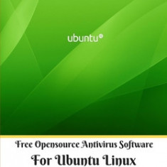 Free Opensource Antivirus Software For Ubuntu Linux English Edition Lite Version