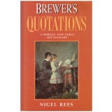 Nigel Rees - Brewer&#039;s quotations - a phrase and fable dictionary - 128477