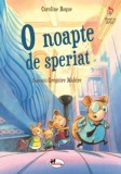 O noapte de speriat - Caroline Roque - Editura Aramis