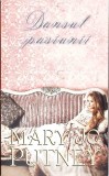 DANSUL PASIUNII-MARY JO PUTNEY-227338